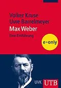 E-Book (pdf) Max Weber von Volker Kruse, Uwe Barrelmeyer