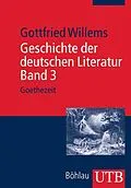 E-Book (pdf) Geschichte der deutschen Literatur. Band 3 von Gottfried Willems