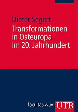 E-Book (pdf) Transformationen in Osteuropa im 20. Jahrhundert von Dieter Segert