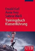 E-Book (pdf) Trainingsbuch Klassenführung von Ewald Kiel, Anne Frey, Sabine Weiß