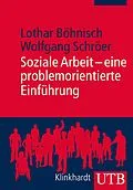 E-Book (pdf) Soziale Arbeit - eine problemorientierte Einführung von Lothar Böhnisch, Wolfgang Schröer