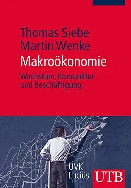 E-Book (pdf) Makroökonomie von Martin Wenke, Thomas Siebe