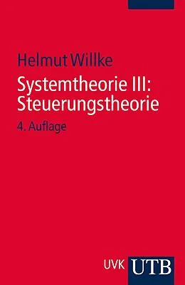 E-Book (pdf) Systemtheorie III: Steuerungstheorie von Helmut Willke