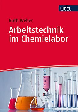 E-Book (pdf) Arbeitstechnik im Chemielabor von Ruth Weber