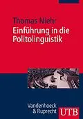 E-Book (pdf) Einführung in die Politolinguistik von Thomas Niehr