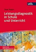 E-Book (pdf) Leistungsdiagnostik in Schule und Unterricht von Uwe Maier