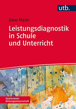 E-Book (pdf) Leistungsdiagnostik in Schule und Unterricht von Uwe Maier