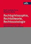 E-Book (pdf) Rechtsphilosophie, Rechtstheorie, Rechtssoziologie von Karl-Ludwig Kunz, Martino Mona