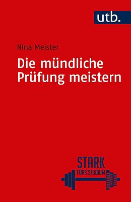 E-Book (pdf) Die mündliche Prüfung meistern von Nina Meister