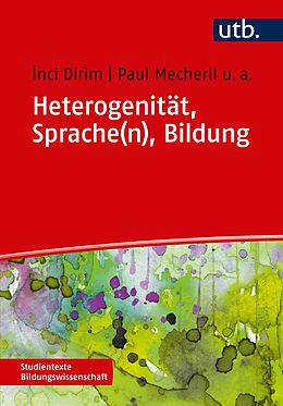 E-Book (pdf) Heterogenität, Sprache(n), Bildung von Inci Dirim, Paul Mecheril