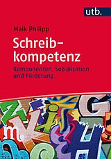 E-Book (pdf) Schreibkompetenz von Maik Philipp