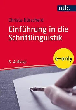 E-Book (pdf) Einführung in die Schriftlinguistik von Christa Dürscheid