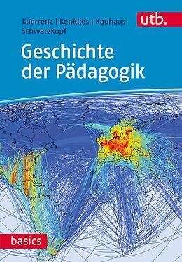 E-Book (pdf) Geschichte der Pädagogik von Ralf Koerrenz, Karsten Kenklies, Hanna Kauhaus