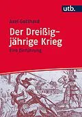 E-Book (pdf) Der Dreißigjährige Krieg von Axel Gotthard