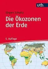 E-Book (pdf) Die Ökozonen der Erde von Jürgen Schultz