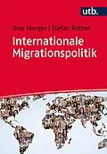 E-Book (pdf) Internationale Migrationspolitik von Uwe Hunger, Stefan Rother