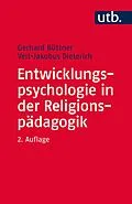 E-Book (pdf) Entwicklungspsychologie in der Religionspädagogik von Gerhard Büttner, Veit-Jakobus Dieterich