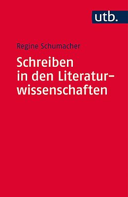 E-Book (pdf) Schreiben in den Literaturwissenschaften von Regine Schumacher