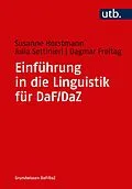 E-Book (pdf) Einführung in die Linguistik für DaF/DaZ von Susanne Horstmann, Julia Settinieri, Dagmar Freitag