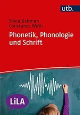 E-Book (pdf) Phonetik, Phonologie und Schrift von Silvia Dahmen, Constanze Weth