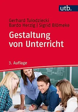 E-Book (pdf) Gestaltung von Unterricht von Gerhard Tulodziecki, Bardo Herzig, Sigrid Blömeke