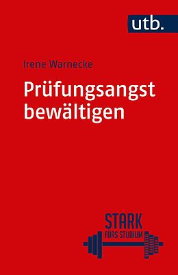 E-Book (pdf) Prüfungsangst bewältigen von Irene Warnecke