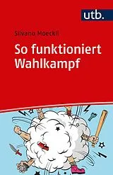 E-Book (pdf) So funktioniert Wahlkampf von Silvano Moeckli