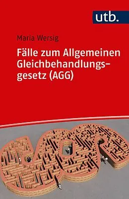 E-Book (pdf) Fälle zum Allgemeinen Gleichbehandlungsgesetz (AGG) von Maria Wersig
