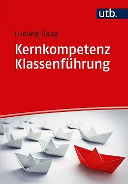 E-Book (pdf) Kernkompetenz Klassenführung von Ludwig Haag