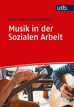 E-Book (pdf) Musik in der Sozialen Arbeit von Hans Hermann Wickel
