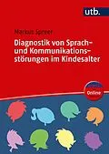 E-Book (pdf) Diagnostik von Sprach- und Kommunikationsstörungen im Kindesalter von Markus Spreer