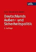 E-Book (pdf) Deutschlands Außen- und Sicherheitspolitik von Sven Bernhard Gareis