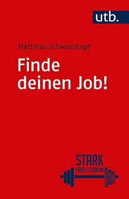 E-Book (pdf) Finde deinen Job! von Matthias Schwarzkopf