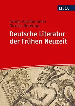 E-Book (pdf) Deutsche Literatur der Frühen Neuzeit von Achim Aurnhammer, Nicolas Detering
