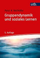 E-Book (pdf) Gruppendynamik und soziales Lernen von Peter R. Wellhöfer