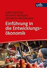 E-Book (pdf) Einführung in die Entwicklungsökonomik von Isabel Günther, Kenneth Harttgen, Katharina Michaelowa