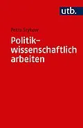 E-Book (pdf) Politikwissenschaftlich arbeiten von Petra Stykow