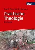 E-Book (pdf) Praktische Theologie von Frank Thomas Brinkmann