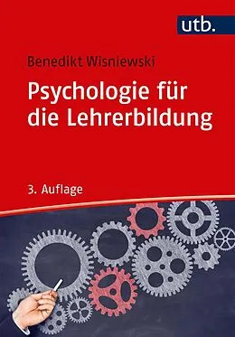 E-Book (pdf) Psychologie für die Lehrerbildung von Benedikt Wisniewski