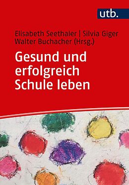 E-Book (pdf) Gesund und erfolgreich Schule leben von 