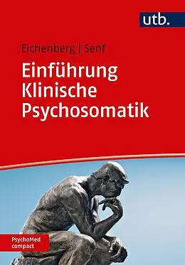 E-Book (pdf) Einführung Klinische Psychosomatik von Christiane Eichenberg, Wolfgang Senf
