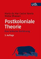 E-Book (pdf) Postkoloniale Theorie von Maria do Mar Castro Varela, Nikita Dhawan