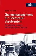 E-Book (pdf) Changemanagement für Hochschulabsolventen von René Merten
