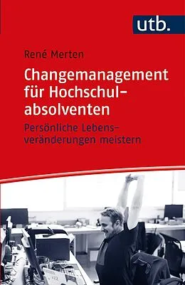 E-Book (pdf) Changemanagement für Hochschulabsolventen von René Merten