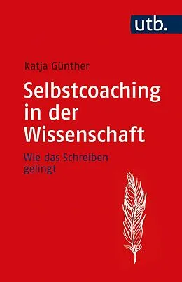 E-Book (pdf) Selbstcoaching in der Wissenschaft von Katja Günther