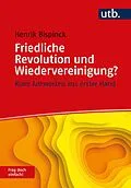 E-Book (pdf) Friedliche Revolution und Wiedervereinigung? Frag doch einfach! von Henrik Bispinck