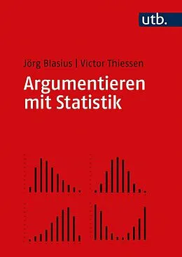 E-Book (pdf) Argumentieren mit Statistik von Jörg Blasius, Victor Thiessen