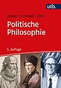 E-Book (pdf) Politische Philosophie von Michael Becker, Johannes Schmidt, Reinhard Zintl