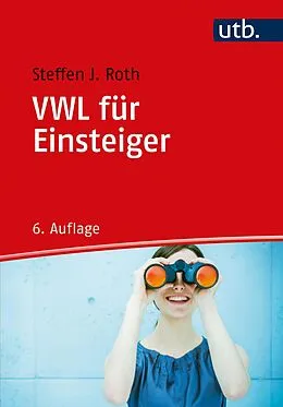 E-Book (pdf) VWL für Einsteiger von Steffen J. Roth
