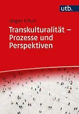 E-Book (pdf) Transkulturalität  Prozesse und Perspektiven von Jürgen Erfurt